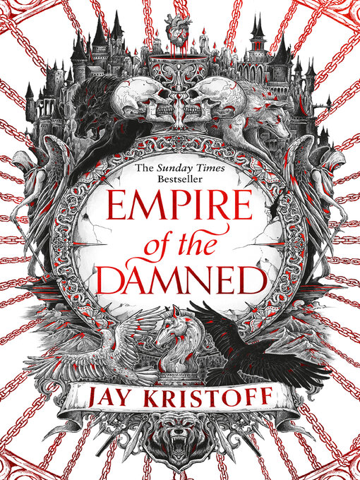 Title details for Empire of the Damned by Jay Kristoff - Available